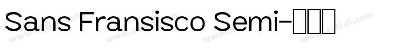 Sans Fransisco Semi字体转换 Sans Fransisco Semi字体转换